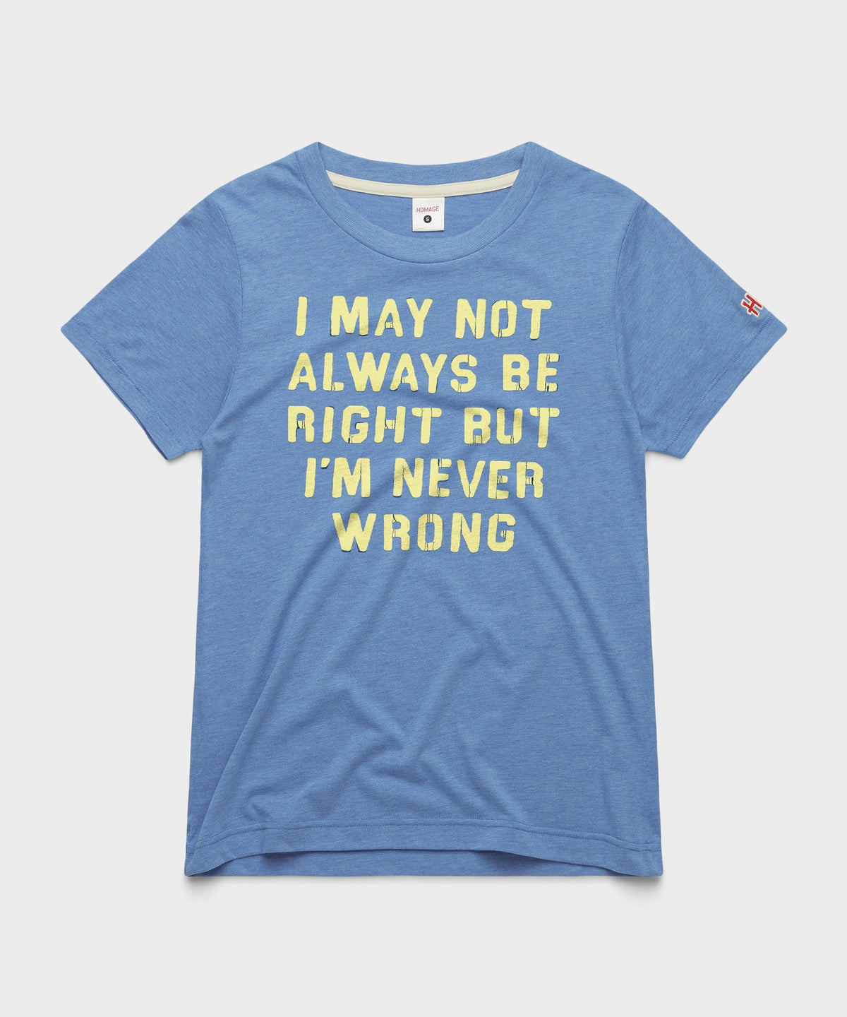 Women's I'm Never Wrong product image 1