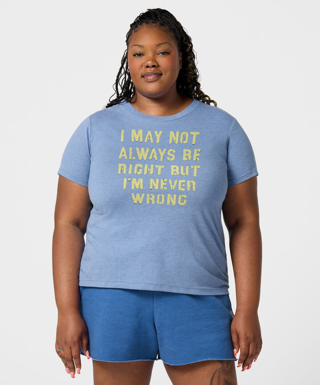 Women's I'm Never Wrong product image 3